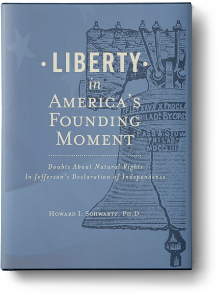 Liberty In America’s Founding Moment: